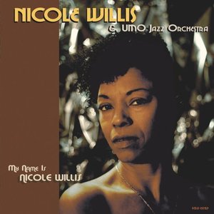 Image for 'My Name Is Nicole Willis'