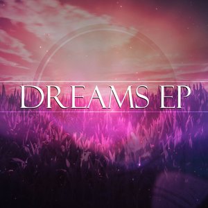 Image for 'Dreams - EP'