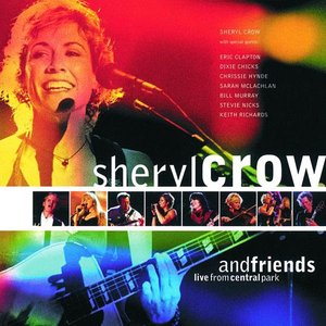 Image for 'Sheryl Crow and Friends: Live From Central Park'