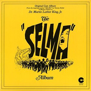 “The "Selma" Album: A Musical Tribute To Dr. Martin Luther King, Jr.”的封面