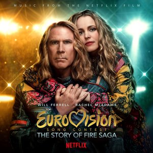 Image for 'Eurovision Song Contest: The Story of Fire Saga (Music from the Netflix Film)'