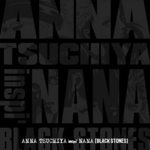Image for 'ANNA TSUCHIYA inspi' NANA [BLACK STONES]'