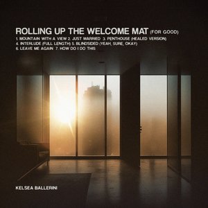 'Rolling Up the Welcome Mat (For Good)' için resim