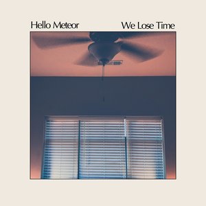 Изображение для 'We Lose Time'