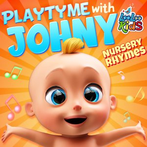 Image for 'Playtime with Johny | Nursery Rhymes'