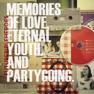 Immagine per 'Memories Of Love, Eternal Youth, And Partygoing.'