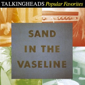 'Popular Favorites 1976 - 1992 / Sand In The Vaseline' için resim