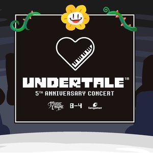 'UNDERTALE 5th Anniversary Concert' için resim