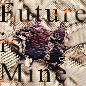 Image for 'Future is Mine'