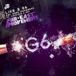 Image for 'Like a G6 (feat. Cataracs & Dev) - Single'