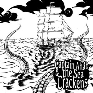 Image for 'Captain Ahab & The Sea Crackens'