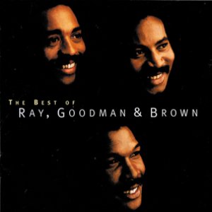 Bild für 'The Best Of Ray, Goodman & Brown'