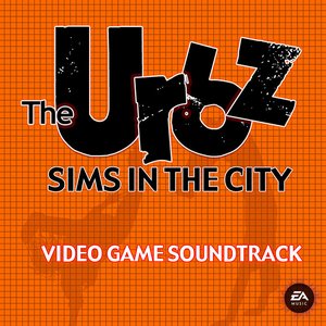 “The Urbz: Sims In The City (Original Soundtrack)”的封面