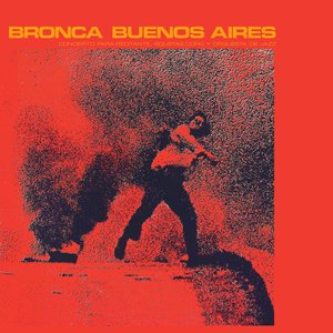 Image for 'Bronca Buenos Aires'