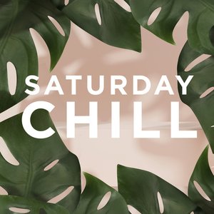 Image for 'Saturday Chill'