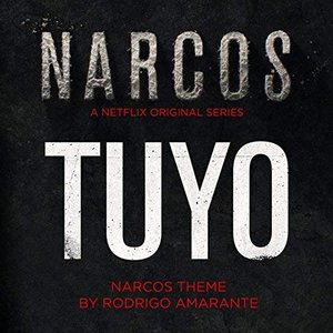 Zdjęcia dla 'Tuyo (Narcos Theme) [A Netflix Original Series Soundtrack]'