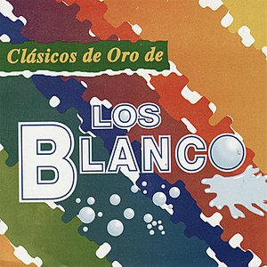 Image for 'Clásicos de Oro de Los Blanco'