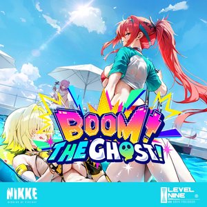 'Boom The Ghost! (Goddess of Victory: NIKKE Original Soundtrack)'の画像