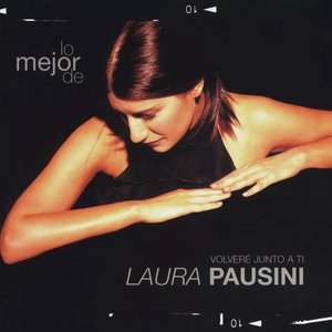Image for 'Lo Mejor de Laura Pausini: Volveré Junto a Ti'