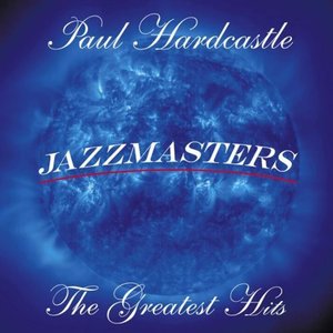 Изображение для 'Jazzmasters: Greatest Hits'