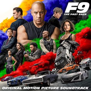 Image for 'Fast & Furious 9: The Fast Saga (Original Motion Picture Soundtrack)'