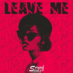 Image for 'Leave Me'