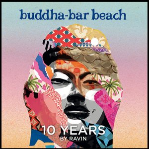 Image for 'Buddha Bar Beach 10 Years by Ravin'