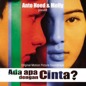 Bild för 'Ada Apa Dengan Cinta? (Original Soundtrack)'