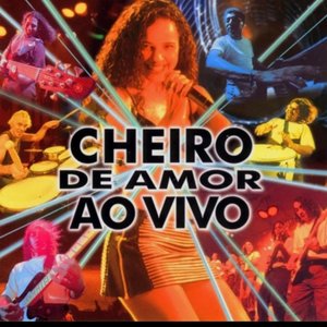 “Cheiro De Amor Ao Vivo (Ao Vivo)”的封面