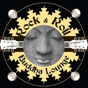 Image for 'Rock & Roll Buddha Lounge'
