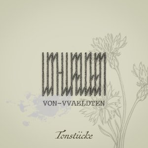 Image for 'von Waeldten - Tonstücke EP (DEMO)'