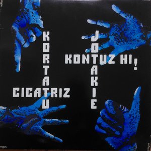 Zdjęcia dla 'Kortatu, Cicatriz, Jotakie, Kontuz Hi!'