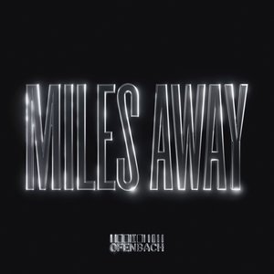 Immagine per 'Miles Away'