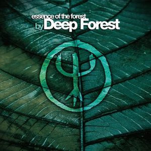 Imagem de 'Essence Of The Forest By Deep Forest'