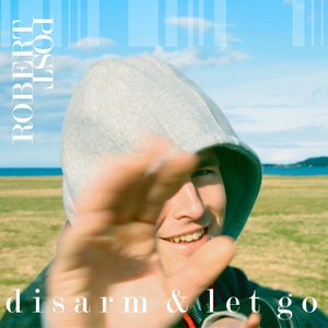Image for 'Disarm & Let Go'
