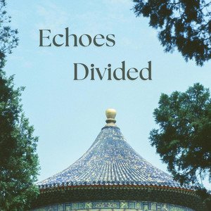 'Echoes Divided'の画像