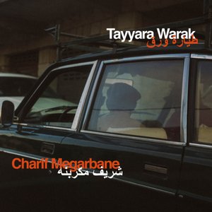 Image for 'Tayyara Warak (Habibi Funk 023)'