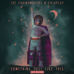 “Something Just Like This (Remixes)”的封面