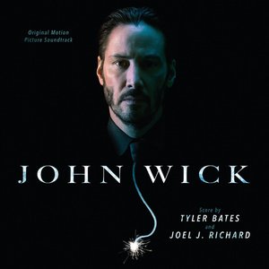 Immagine per 'John Wick (Original Motion Picture Soundtrack)'