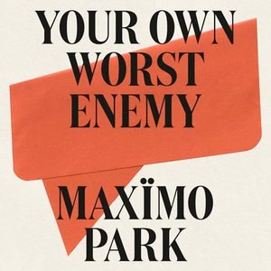 'Your Own Worst Enemy' için resim