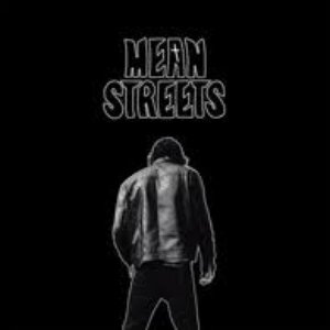 'Mean Streets'の画像