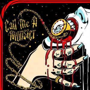 Image for 'Call Me a Monster'