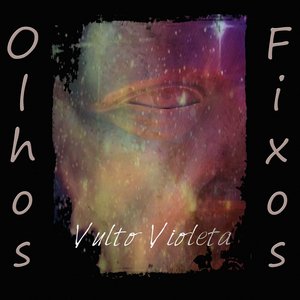 Image for 'Olhos Fixos'