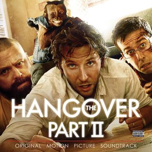 Image for 'The Hangover, Pt. II (Original Motion Picture Soundtrack)'