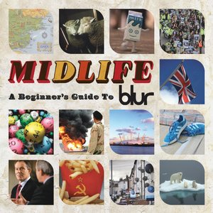 'Midlife A Beginners Guide To Blur' için resim