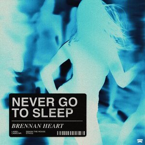 Image for 'Never Go To Sleep'