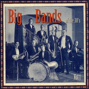 Image for 'Big Bands of the 30's'