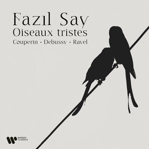 Image pour 'Oiseaux tristes. Couperin, Debussy & Ravel'