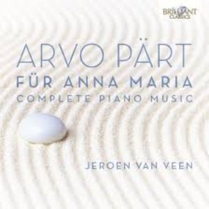 'Arvo Pärt: Für Anna Maria, Complete Piano Music' için resim