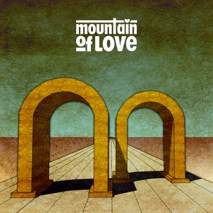 Image for 'Mountain of Love'